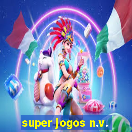 super jogos n.v.